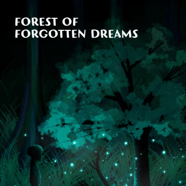 FOREST OF FORGOTTEN DREAMS 2020